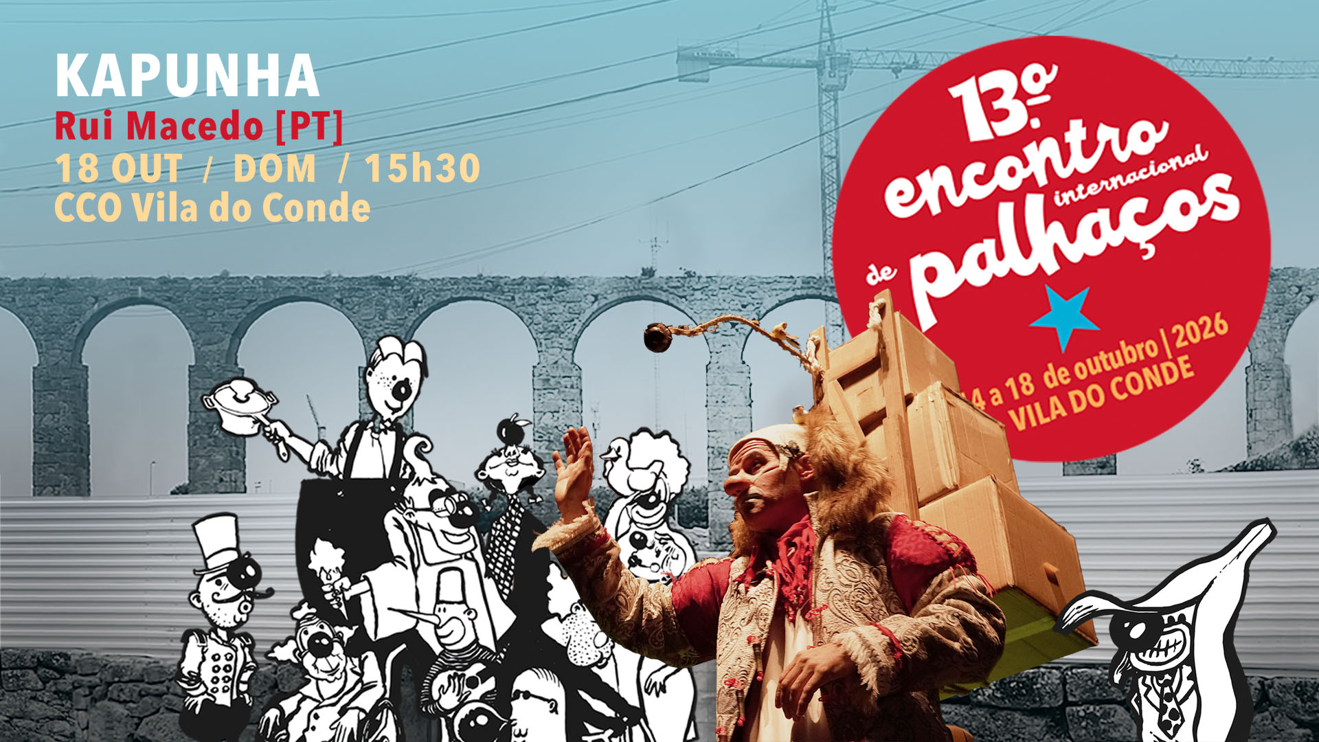 Cartaz de Kapunha — Rui Macedo no XIII Encontro Internacional de Palhaços de Vila do Conde, 2026