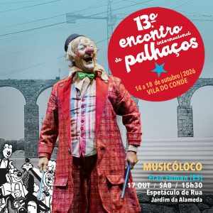 Cartaz de Musicóloco — Fran Fuman no XIII Encontro Internacional de Palhaços de Vila do Conde, 2026