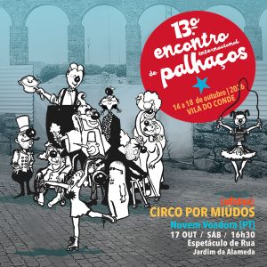 Cartaz de Circo por Miúdos — 17 de Outubro no XIII Encontro Internacional de Palhaços de Vila do Conde, 2026